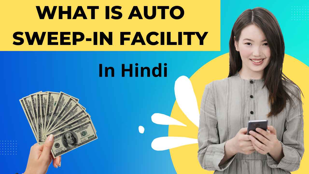 What is Auto Sweep Facility