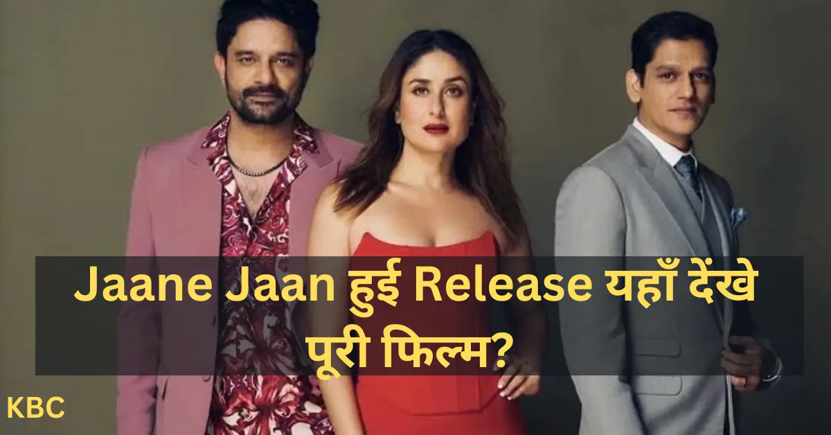 Jaane Jaan Release Date