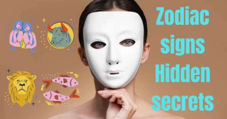 Zodiac Signs Top Hidden Secrets